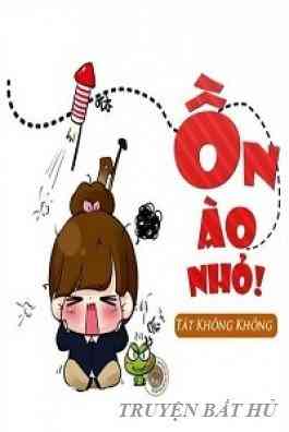 Ồn Ào Nhỏ