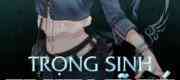 Trọng Sinh Truy Mỹ Ký