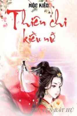 Thiên Chi Kiều Nữ