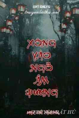 Xông Vào Ngõ Âm Dương